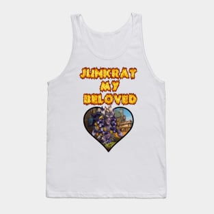 Beloved Junkrat Tank Top